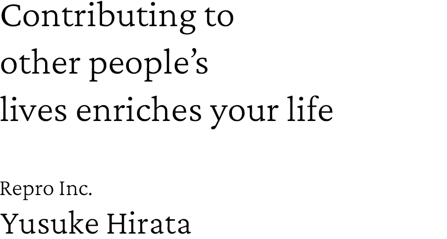 Contributing to other people's  lives enriches your life